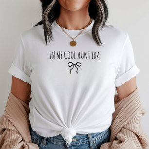 Camiseta da Minha Era, Tia Legal Personalizada, Ca