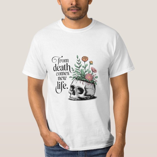 Camiseta Da Morte vem nova vida (Frente)