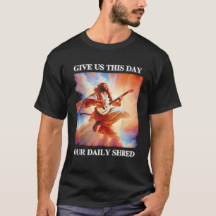 Camiseta Dá-nos este dia o nosso violão de Jesus