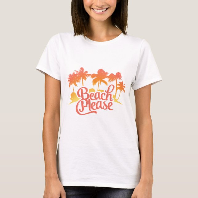 Camiseta Da praia das mulheres engraçadas das citações por (Frente)