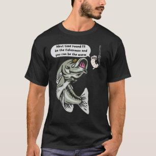 Camiseta Da Próxima Vez, serei O Pescador A Pescar 1