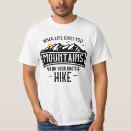 Camiseta dá-te montanhas a botas e caminhadas