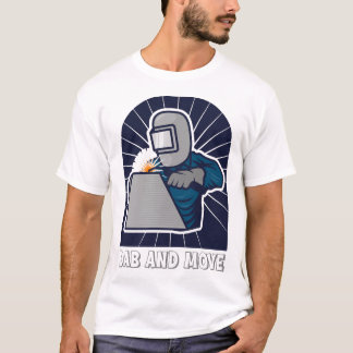 Camiseta Dab and Move Funny TIG Welder Art