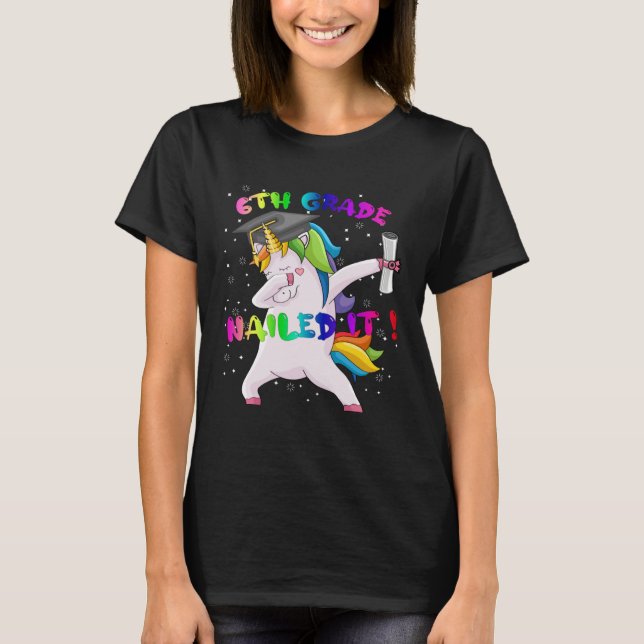 Camiseta Dab Unicorn Sixth 6th Grade Graduation Cap Nailed  (Frente)