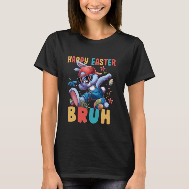 Camiseta Dabbing Bunny Easter Bruh Meme Funny Saying Teens  (Frente)