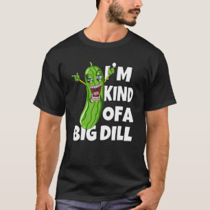 Camiseta Dabbing Cucumber Veggies Eu sou tipo um grande Dil