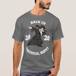 Camiseta Dabbing Doctor Back in Business 2020