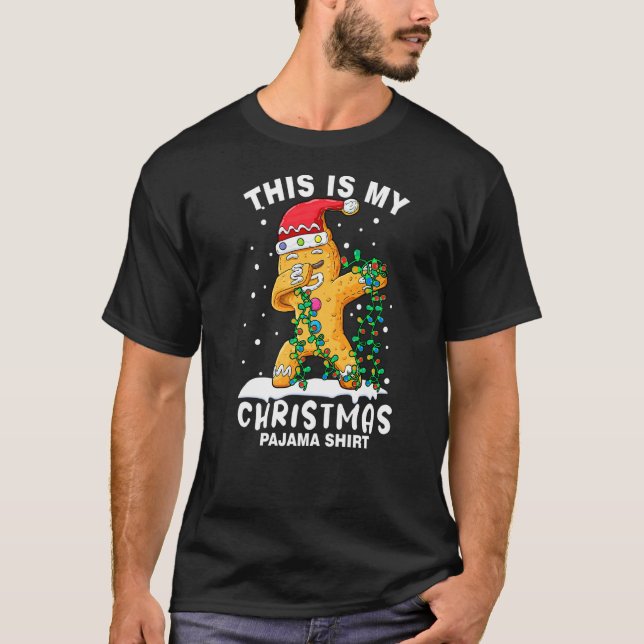 Camiseta Dabbing Gingerbird Man This Is My Christmas Pajam (Frente)