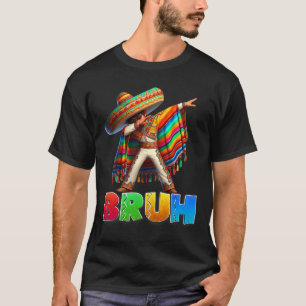 Camiseta Dabbing Mexicano Bruh Poncho Cinco De Mayo Men