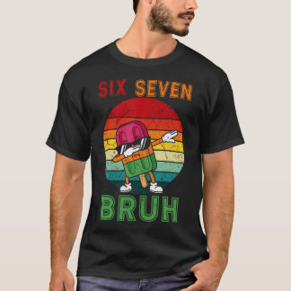 Camiseta Dabbing Six Seven Bruh Picolés de Verão 6 7 Meme