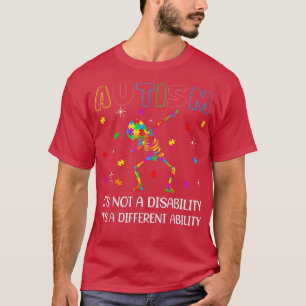 Camiseta Dabbing Skeleton Not A Disability Autism Sensibili