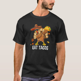 Camiseta Dabbing Turkey Come Tacos Mexicanos Sombrero Thank