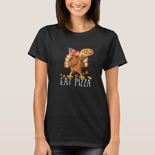 Camiseta Dabbing Turkey Eat Pizza Adult Vegan Kids  Thanksg (Frente)