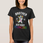 Camiseta Dabbing Unicorn Brother of the Birthday Princes of<br><div class="desc">Borrando o Irmão Unicórnio dos Príncipes de Aniversário para Meninos.</div>