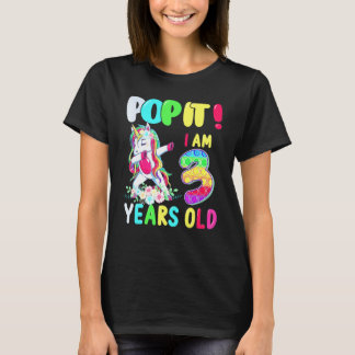 Camiseta Dabbing Unicorn Pop It I Am 3 Years Old Fidget 3rd