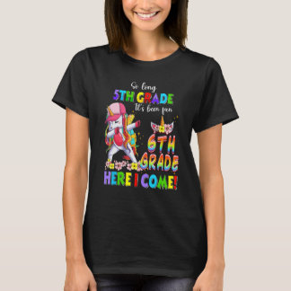Camiseta Dabbing Unicorn So long 5th grade 6th grade here I