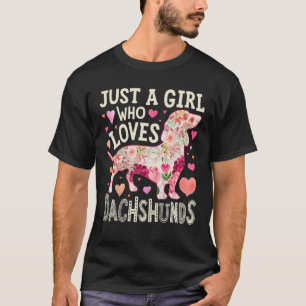 Camiseta Dachshund Apenas Uma Menina Que Ama O Cachorrinho