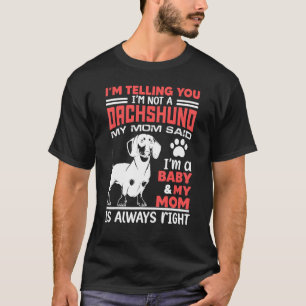 Camiseta Dachshund Baby Pet Dog Animal Mãe Proprietária