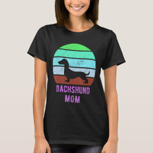 Camiseta Dachshund Dog Mãe Weiner Proprietária de Cachorro