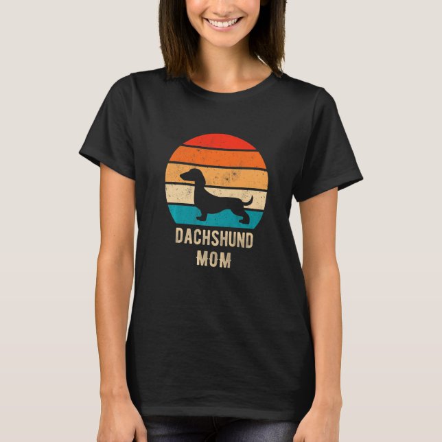 Camiseta Dachshund Dog Mom Mama Weiner Dog Pet Owner   (Frente)