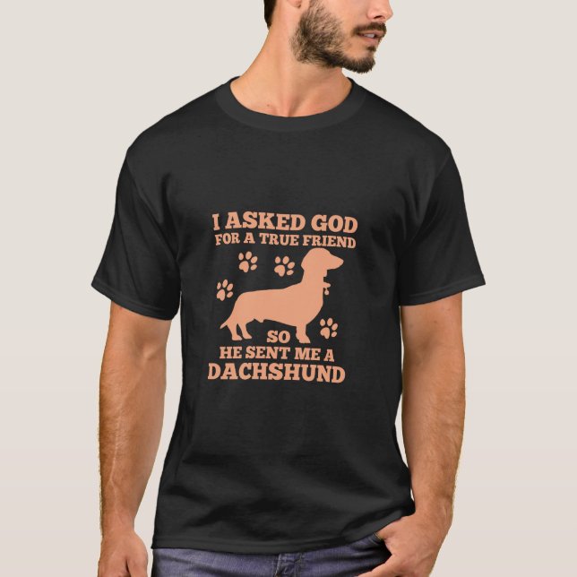 Camiseta Dachshund É Meu Verdadeiro Amigo (Frente)
