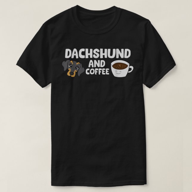 Camiseta Dachshund E T-Shirt Café (Frente do Design)