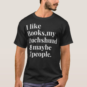 Camiseta Dachshund Funny Dog Owner Book Reader Lover Gift W