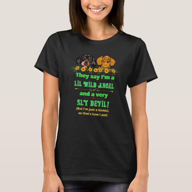 Camiseta Dachshund Funny Wiener Dog Eu sou apenas um Zodi G (Frente)