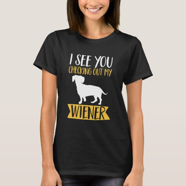 Camiseta Dachshund Lover - Vejo que está checando meu salsi (Frente)