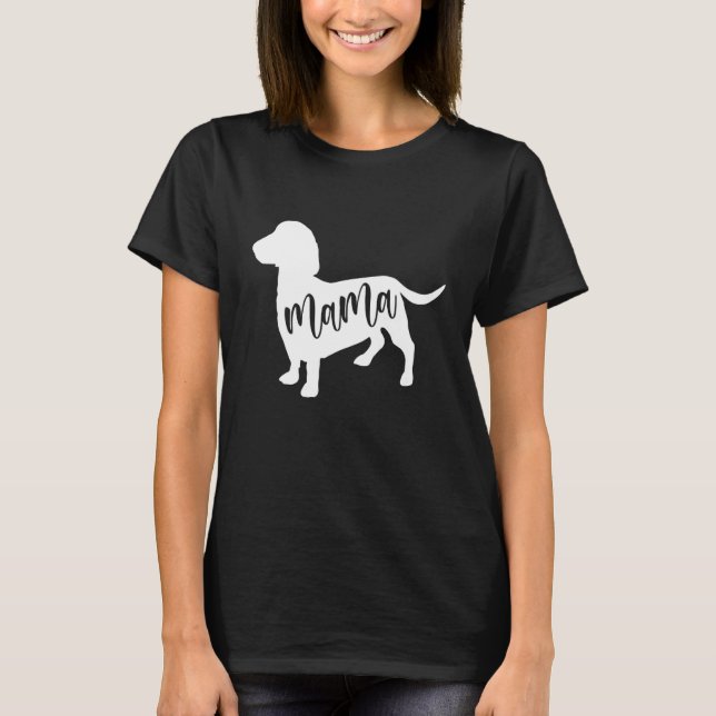Camiseta Dachshund Mama For Teckel sausage hounds Dachshund (Frente)