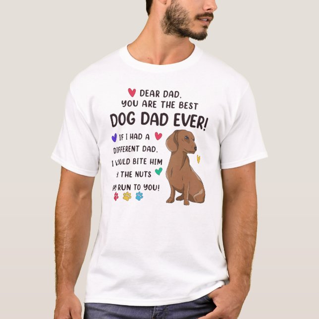Camiseta Dachshund Querido Pai Que Você É O Melhor (Frente)
