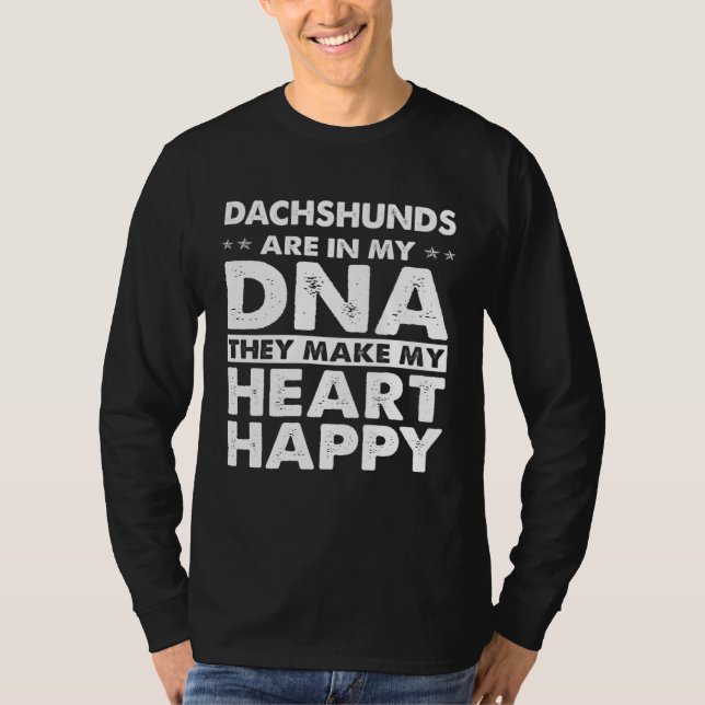 Camiseta Dachshunds Are In My DNA  For Dachshund (Frente)