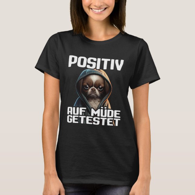 Camiseta Dackel Spruch Geschenk I Hund Positiv auf müde get (Frente)