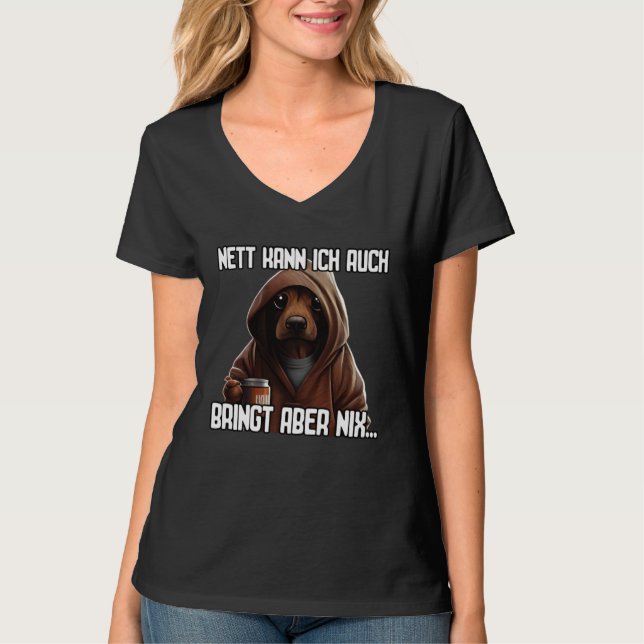 Camiseta Dackel Spruch Geschenk I Nett kann ich auch bringt (Frente)