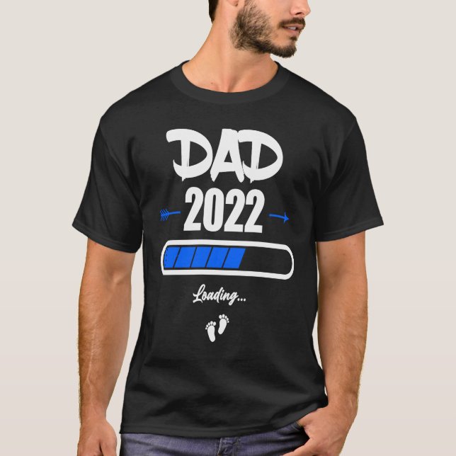 Camiseta Dad 2022 Soon The Be Dad 2022 Loading (Frente)