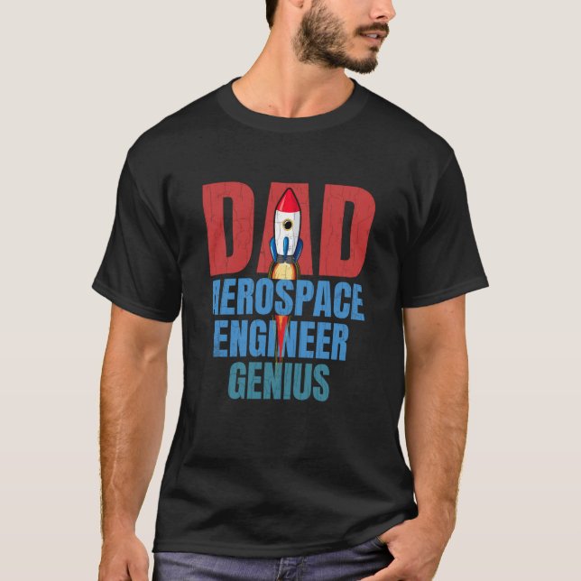 Camiseta Dad Aerospace Engineer Genius Fun Engineering Grap (Frente)