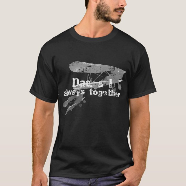 Camiseta Dad and I always together. Biplane planes (Frente)
