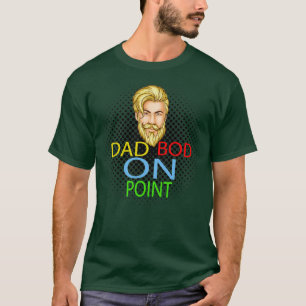 Camiseta Dad bod on point
