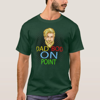 Camiseta Dad bod on point