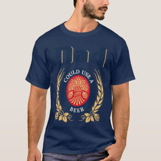 Camiseta Dad Could Use A Beer Drinking Happy Fathers Day Fo