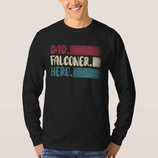 Camiseta Dad Falconer Hero Bird  Ornithology Falcon  1 (Frente)