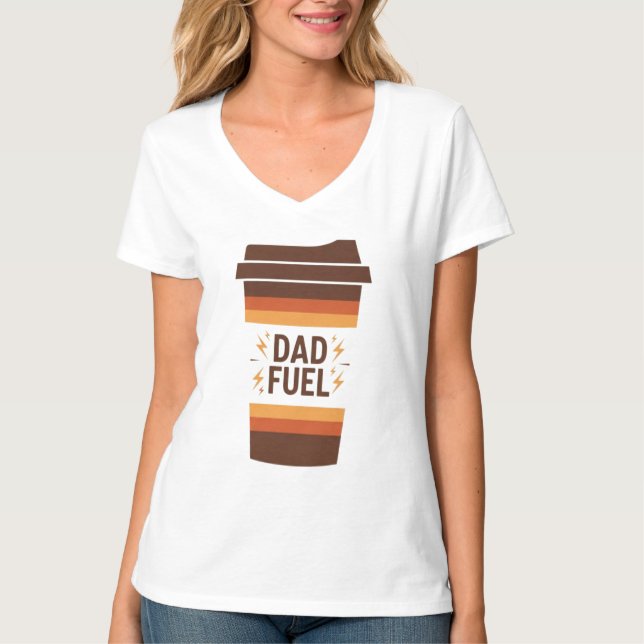 Camiseta Dad Fuel – Funny Coffee Mug Father’s Day T-Shirt (Frente)