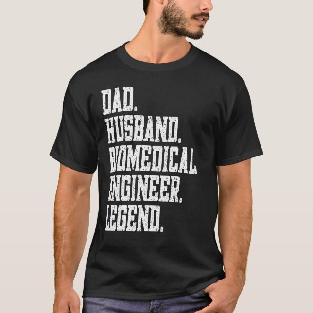Camiseta Dad Husband Biomedical engineer Legend (Frente)