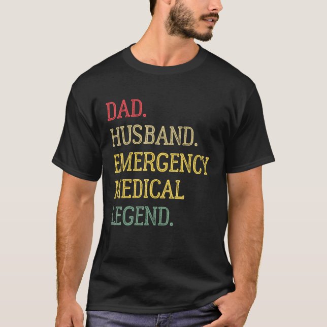 Camiseta Dad Husband Emergency Medical Legend Emergency Med (Frente)