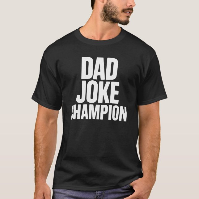 Camiseta Dad Joke Champion – Minimal Stacked Text (Frente)