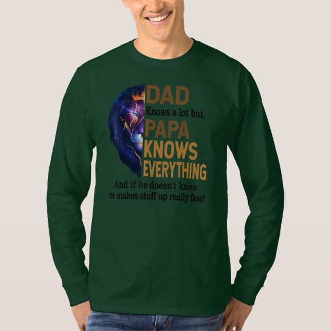 Camiseta Dad know A Lot But Papa Knows Everything Father (Frente)