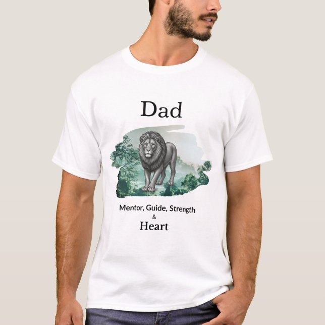 Camiseta Dad Mentor, Guide, Strength & Heart Lion Tshirt (Frente)