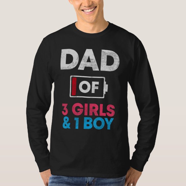 Camiseta Dad Of 3 Girls And 1 Boy Battery Low Daddy Father' (Frente)