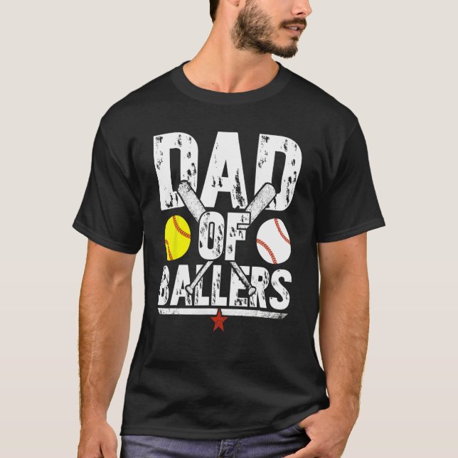 Camiseta Dad of Ballers Dad of Baseball And Softball Player (Frente)