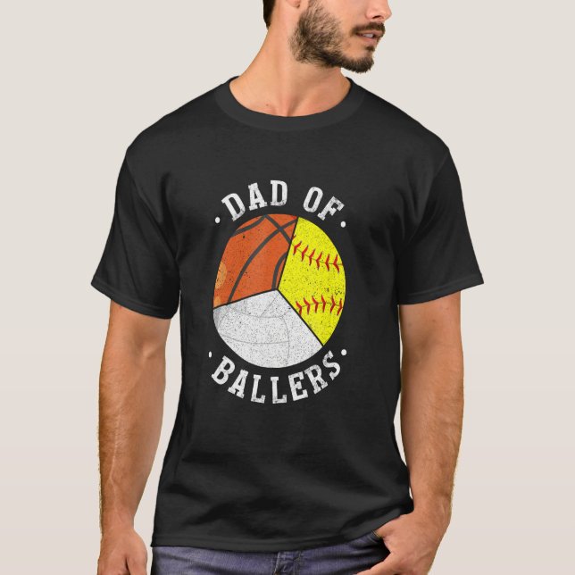 Camiseta Dad Of Ballers  Softball Volleyball Basketball Dad (Frente)